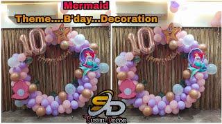 Mermaid Theme b'day decoration ideas | Sushil Decor Wala Surat
