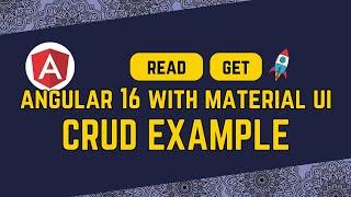 10. Angular 16 CRUD Example Using Material UI Read Operation (Get Request)