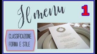 Il menu - Lezione 1 - Classificazione, forma e stile