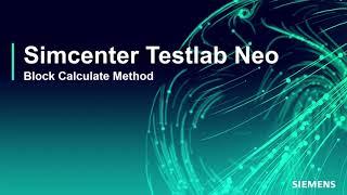 Simcenter Testlab Neo Block Calculator Method