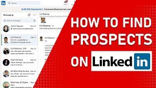 How to Prospect for Leads on LinkedIn