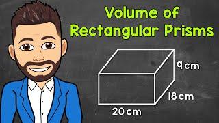 Volume of Rectangular Prisms | Math with Mr. J