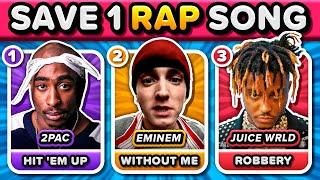 SAVE 1 SONG PER RAPPER  Most Popular RAP Songs Ever | Music Quiz