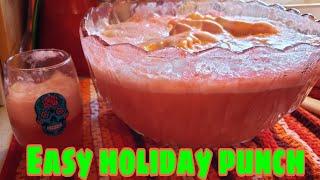 EASY HOLIDAY PUNCH RECIPE 