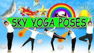 Sky Yoga Poses | YOGA for Kids I Sky Yoga for Kids | Yoga Classes for kids | Kids Yoga | Sky Yoga