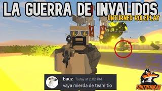 La Guerra de invalidos en Foxtrex RP| Unturned Roleplay Militar