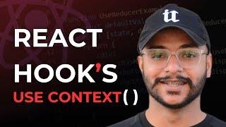 Explained useContext Hook in React JS - step by step