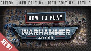 How to Play Warhammer 40k 10th Edition for Beginners - No Static