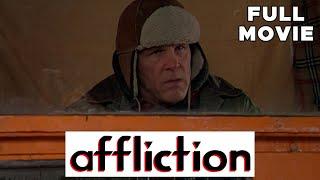 Affliction | FULL MOVIE | Nick Nolte, Sissy Spacek, James Coburn | Mystery Drama