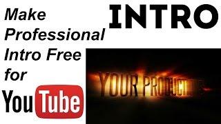 How to Make Professional Intro Free For Youtube