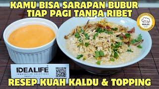 KAMU BISA SARAPAN BUBUR AYAM TIAP PAGI TANPA RIBET RESEP KUAH KALDU & TOPPING BUBUR AYAM INSTANT