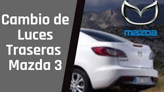 Cambiar Luz Traseras MAZDA 3