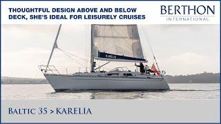 Baltic 35 (KARELIA), with Alan McIlroy - Yacht for Sale - Berthon International Yacht Brokers