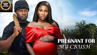 PREGNANT FOR MY CRUSH-SONIA UCHE, MAURICE SAM- Latest Nigerian Movie 2025 #trending #Movies