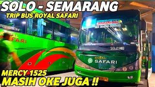 Mercedes Benz 1525 | Trip Bus Royal Safari Solo - Semarang