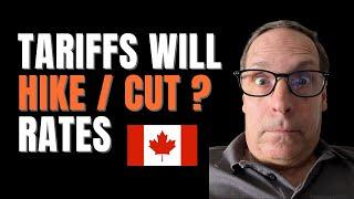 Will TARIFFS hike rates in Canada again?