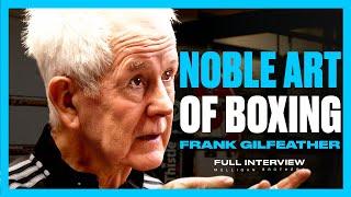 Frank Gilfeather: 78-Year-Old Boxing Coach on Discipline, Integrity & Giving Back | 4K Interview