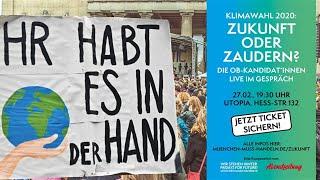 Klimawahl 2020: Zukunft oder Zaudern?