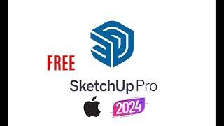 How to download and install SketchUp Pro 2024 on Mac