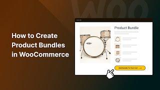 How To Create Product Bundles in WooCommerce