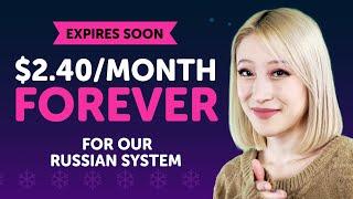 $2.40/Month Forever for our Russian Learning System