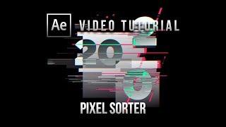 Tutorial PIXEL SORTER - Adobe After Effects