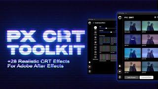 Pixflow PX-CRT to create CRT TV and Monitor retro style | After Effects Plugin