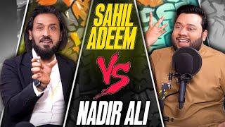 NADIR ALI PODCAST FEATURING SAHIL ADEEM !!