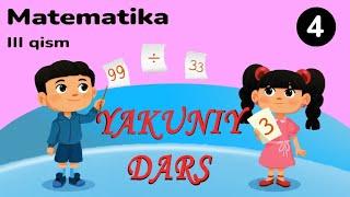 4~sinf matematika Yakuniy dars