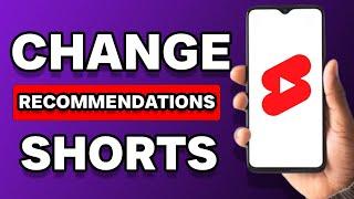 How To Change Your YouTube Shorts Recommendations