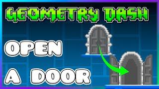 How to make DOORS that OPEN/CLOSE | Geometry Dash 2.2 Editor Tutorial