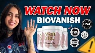 BIOVANISH - ( MY HONEST EXPERIENCE ) BIOVANISH REVIEWS - BIOVANISH REVIEW - WELLME BIOVANISH