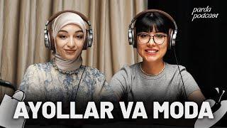 AYOLLAR VA MODA | PARDA PODKAST