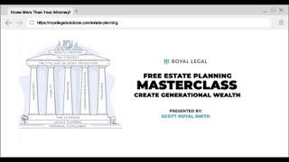 Estate Planning Masterclass: Building Generational Wealth | Royal Legal Solutions