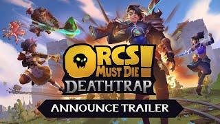 Orcs Must Die! Deathtrap | Announce Trailer