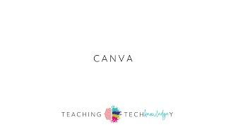 Teaching with TechKnowledgey: Episode 15: Canva