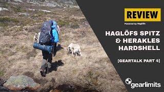 GearTalk Part 4 | Review Haglöfs Spitz & Herakles Hardshells