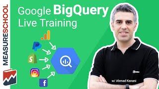 Big Query Live Training - A Deep Dive into Data Pipelining