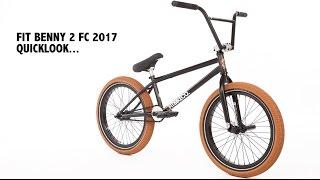 FIT Benny 2 Freecoaster 2017 Quicklook @ FoundationBMX