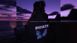 Runnin in the dark ( slowed + reverb ) Starrynights90