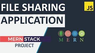 File Sharing Application | MERN Stack | React, Node, Express, MongoDB