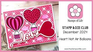 The Stamps of Life December Club Clear Stamps & Dies: Heart Hot Air Balloon