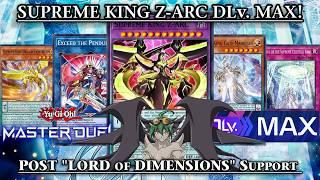 SUPREME KING Z-ARC NEW Version | DLv. MAX Deck POST "Lord of Dimensions" [MASTER DUEL]