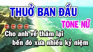 Thuở Ban Đầu Karaoke Tone Nữ Nhạc Sống Dễ Hát Huỳnh Như