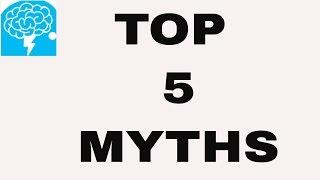 Top 5 MYTHS on mental health