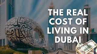 The REAL Monthly Cost of Living in Dubai 