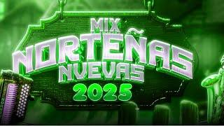 Norteñas Mix 2025 (Lo Más Nuevo "Estrenos") Dj Alfonzin