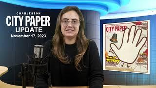 Charleston City Paper Weekly News Update