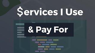 Services I Use & Pay For as a Laravel Developer