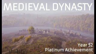 Medieval Dynasty Year 52 - Platinum Achievement - Third Generation